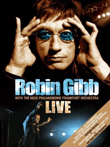 Robin Gibb Live With the Frankfurt Neue Philharmonic Orchestra – DVD – 2004