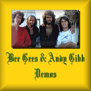 Bee Gees And Andy Gibb Demos